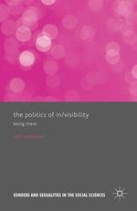 The Politics of In/Visibility