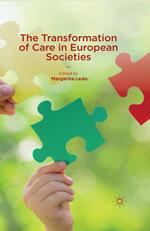 The Transformation of Care in European Societies