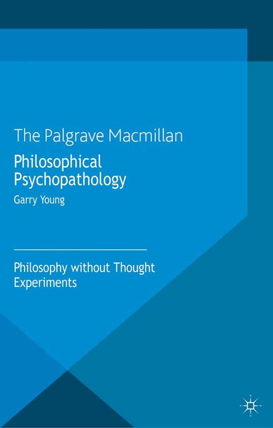 Philosophical Psychopathology