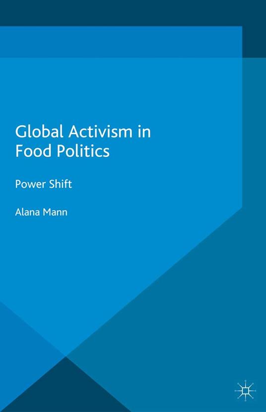 Global Activism in Food Politics