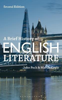 A Brief History of English Literature - John Peck,Martin Coyle - cover