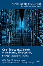 Open Source Intelligence in the Twenty-First Century