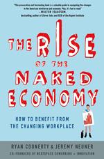 The Rise of the Naked Economy