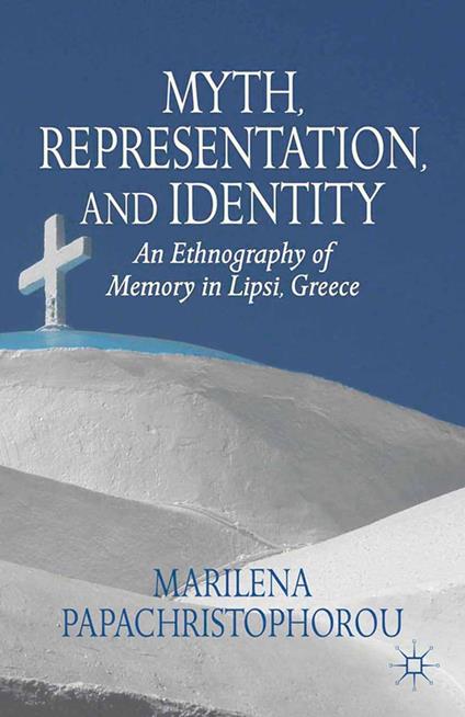 Myth, Representation, and Identity