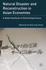 Natural Disaster and Reconstruction in Asian Economies