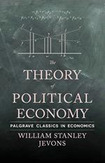 The Theory of Political Economy