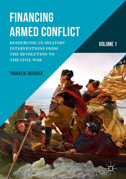 Financing Armed Conflict, Volume 1