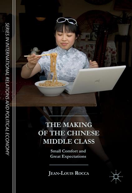 The Making of the Chinese Middle Class