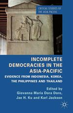 Incomplete Democracies in the Asia-Pacific