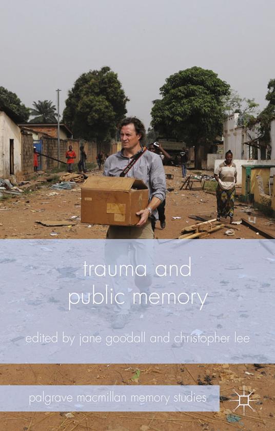 Trauma and Public Memory