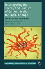 Interrogating the Theory and Practice of Communication for Social Change