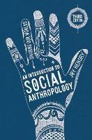 An Introduction to Social Anthropology: Sharing Our Worlds