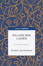 Killing bin Laden: A Moral Analysis