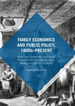 Family Economics and Public Policy, 1800s–Present