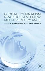 Global Journalism Practice and New Media Performance