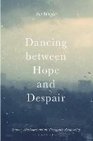 Dancing between Hope and Despair: Trauma, Attachment and the Therapeutic Relationship