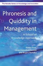 Phronesis and Quiddity in Management