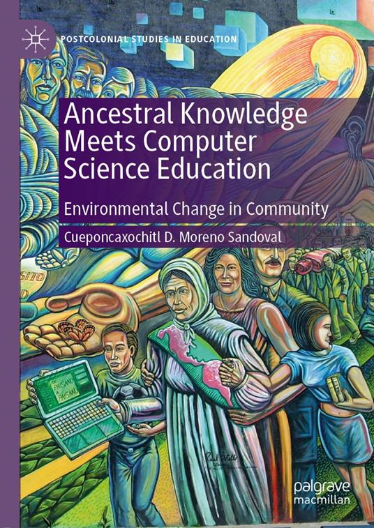 Ancestral Knowledge Meets Computer Science Education