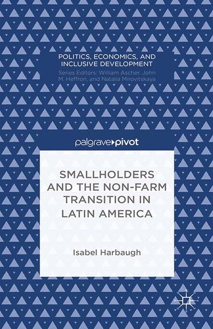 Smallholders and the Non-Farm Transition in Latin America