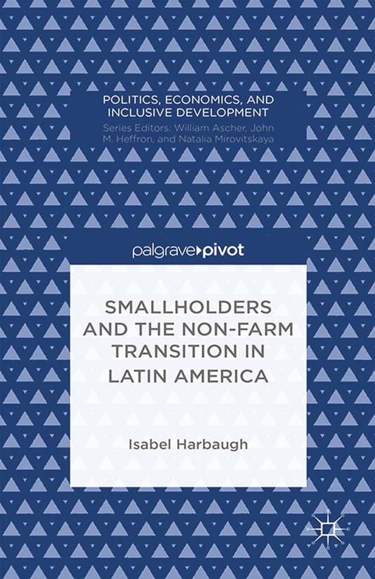 Smallholders and the Non-Farm Transition in Latin America