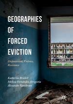 Geographies of Forced Eviction