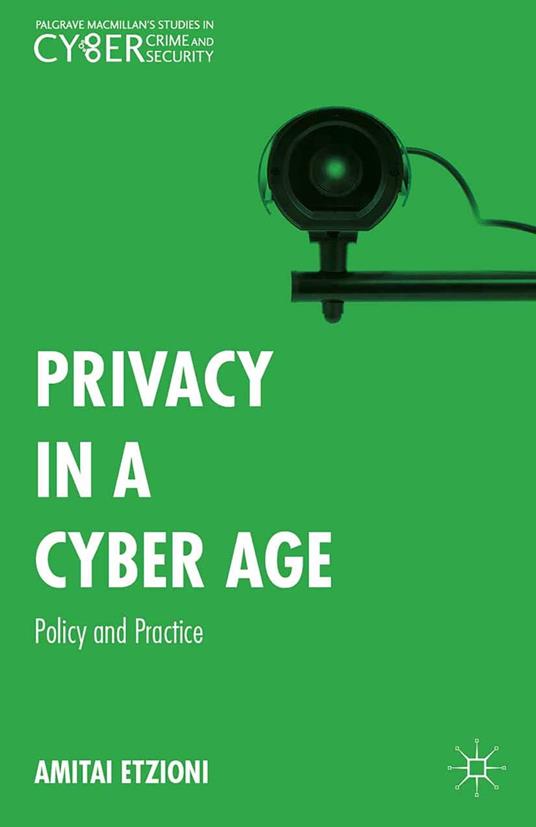 Privacy in a Cyber Age