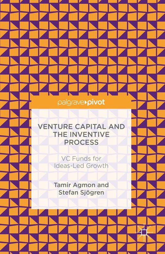 Venture Capital and the Inventive Process