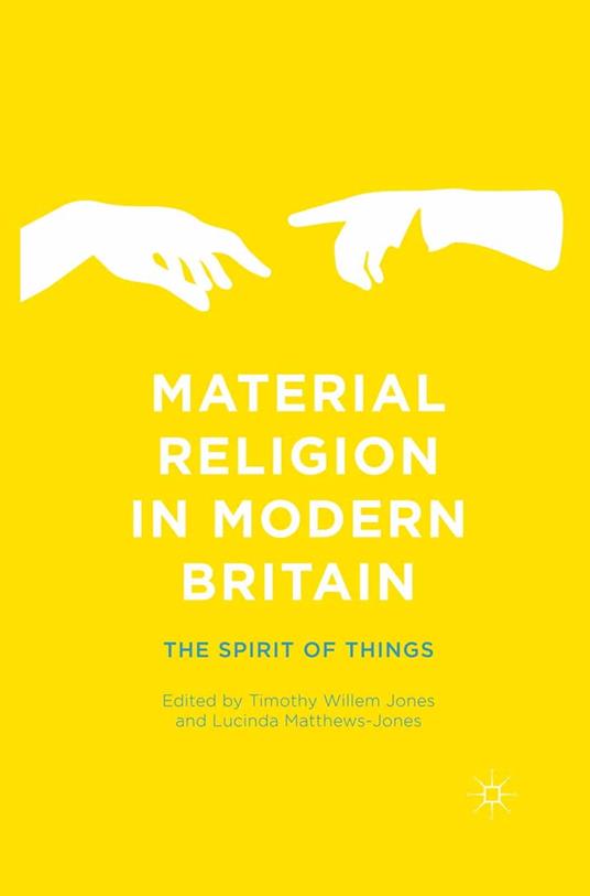 Material Religion in Modern Britain