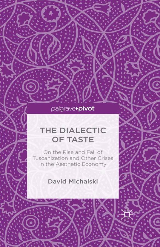 The Dialectic of Taste