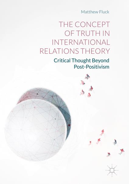 The Concept of Truth in International Relations Theory