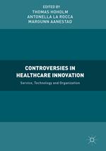 Controversies in Healthcare Innovation