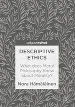 Descriptive Ethics