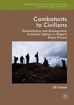 Combatants to Civilians