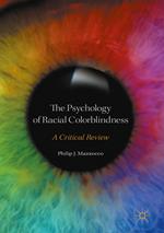 The Psychology of Racial Colorblindness