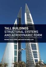 Tall Buildings: Structural Systems and Aerodynamic Form