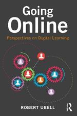 Going Online: Perspectives on Digital Learning