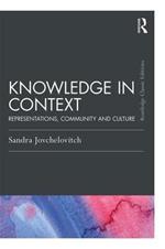 Knowledge in Context: Representations, Community and Culture