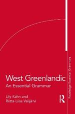 West Greenlandic: An Essential Grammar