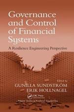 Governance and Control of Financial Systems: A Resilience Engineering Perspective