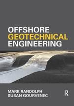 Offshore Geotechnical Engineering: Mark Randolph and Susan Gourvenec