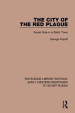 The City of the Red Plague: Soviet Rule in a Baltic Town