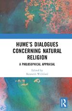 Hume’s Dialogues Concerning Natural Religion: A Philosophical Appraisal