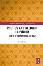 Poetics and Religion in Pindar: Ambits of Performance and Cult