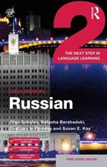 Colloquial Russian 2: The Next Step in Language Learning