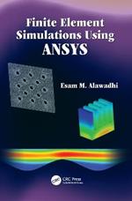 Finite Element Simulations Using ANSYS