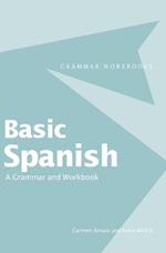 Basic Spanish: A Grammar and Workbook