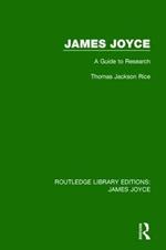 James Joyce: A Guide to Research