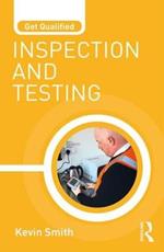 Get Qualified: Inspection and Testing