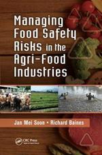 Managing Food Safety Risks in the Agri-Food Industries