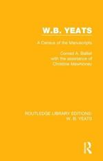 W. B. Yeats: A Census of the Manuscripts